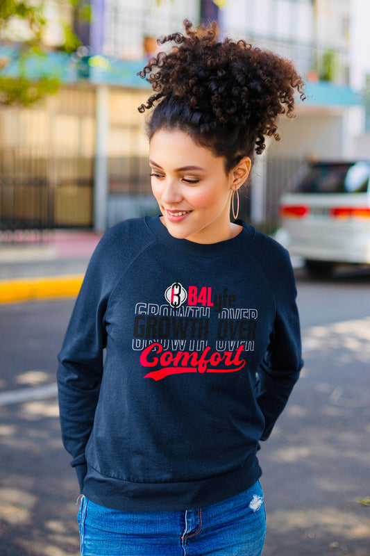 Growth Over Comfort Sweatshirt