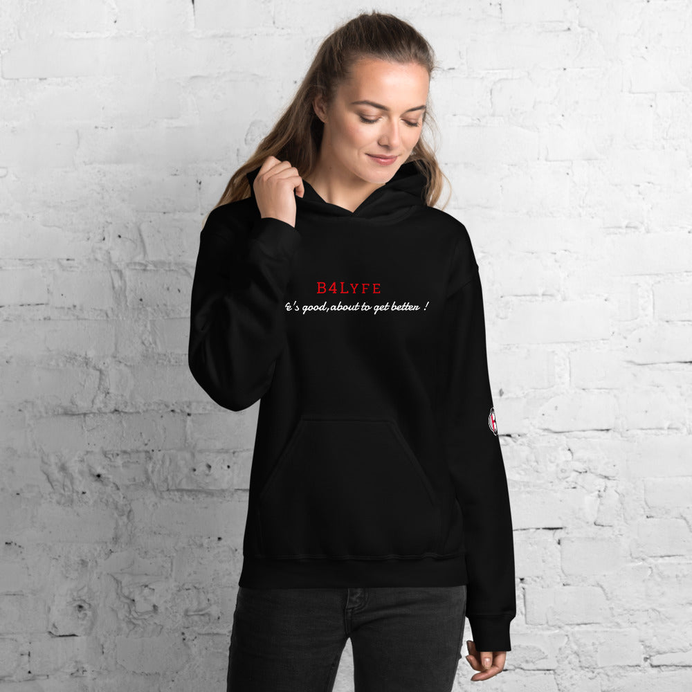 Lyfe's Good Unisex Hoodie