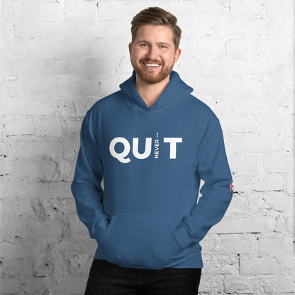 Never Quit Unisex Hoodie