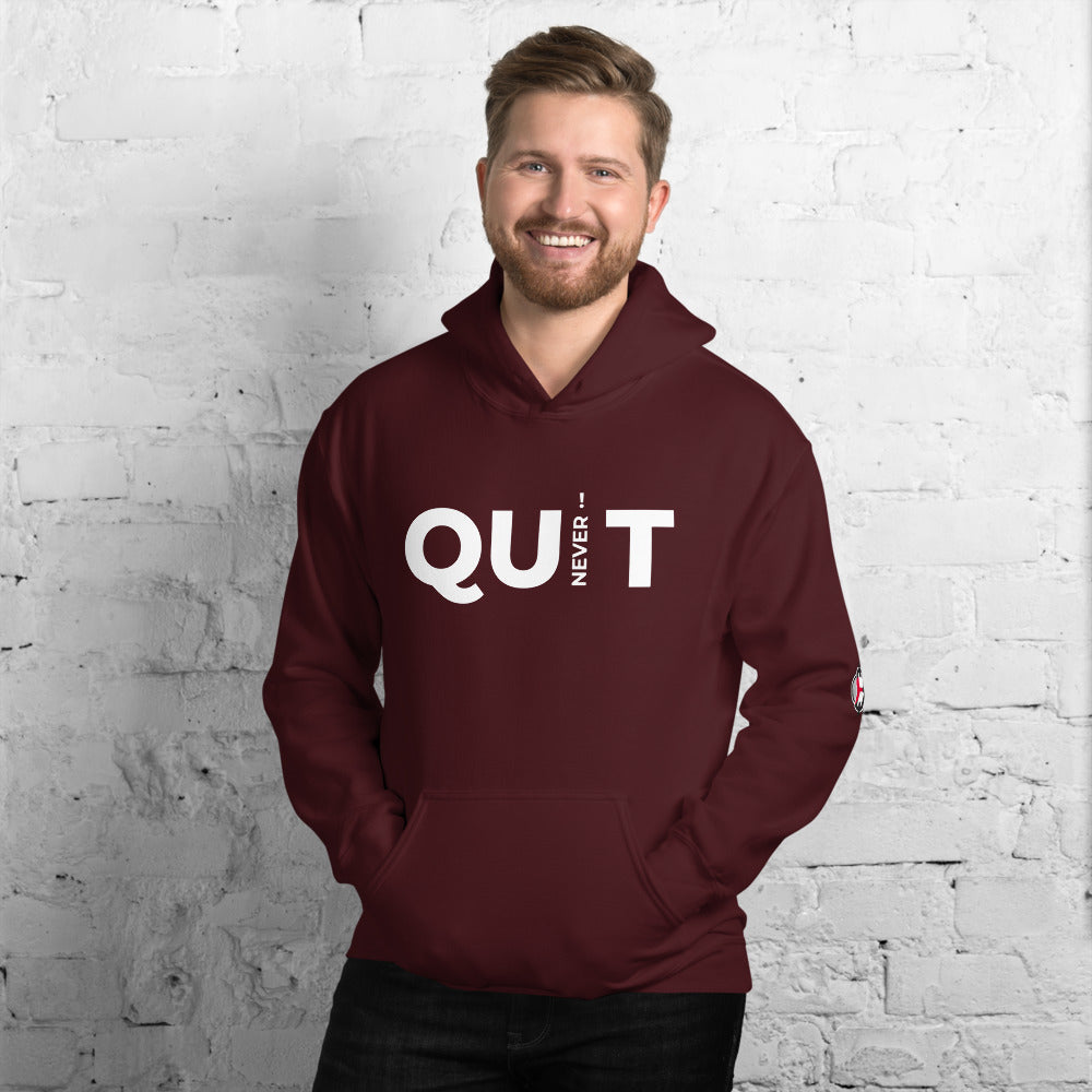 Never Quit Unisex Hoodie