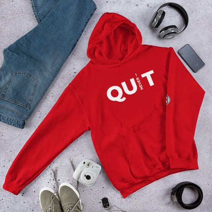 Never Quit Unisex Hoodie