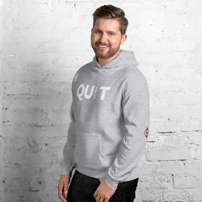 Never Quit Unisex Hoodie