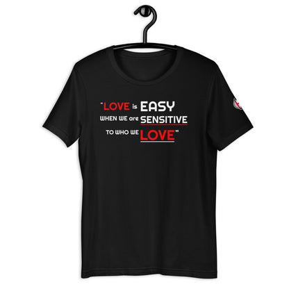 Love is Easy Unisex T-Shirt