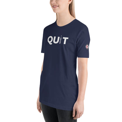 Don't Quit Unisex T-Shirt