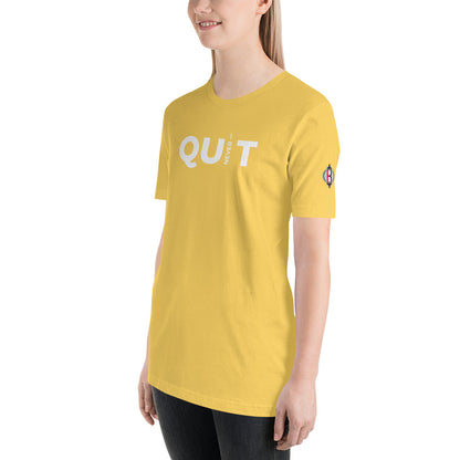 Don't Quit Unisex T-Shirt