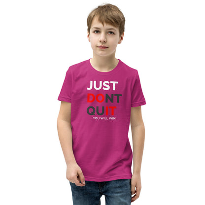 Just Dont Quit Youth Short Sleeve T-Shirt