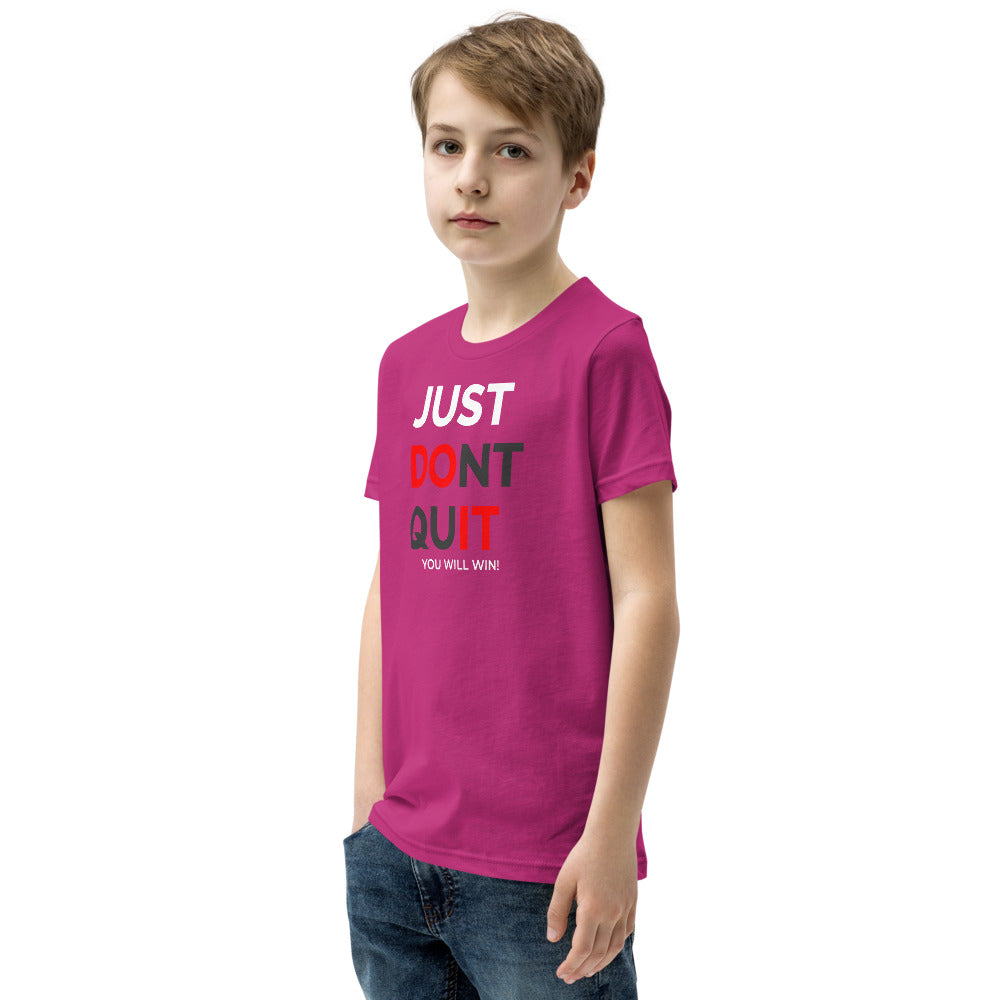 Just Dont Quit Youth Short Sleeve T-Shirt