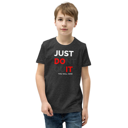 Just Dont Quit Youth Short Sleeve T-Shirt