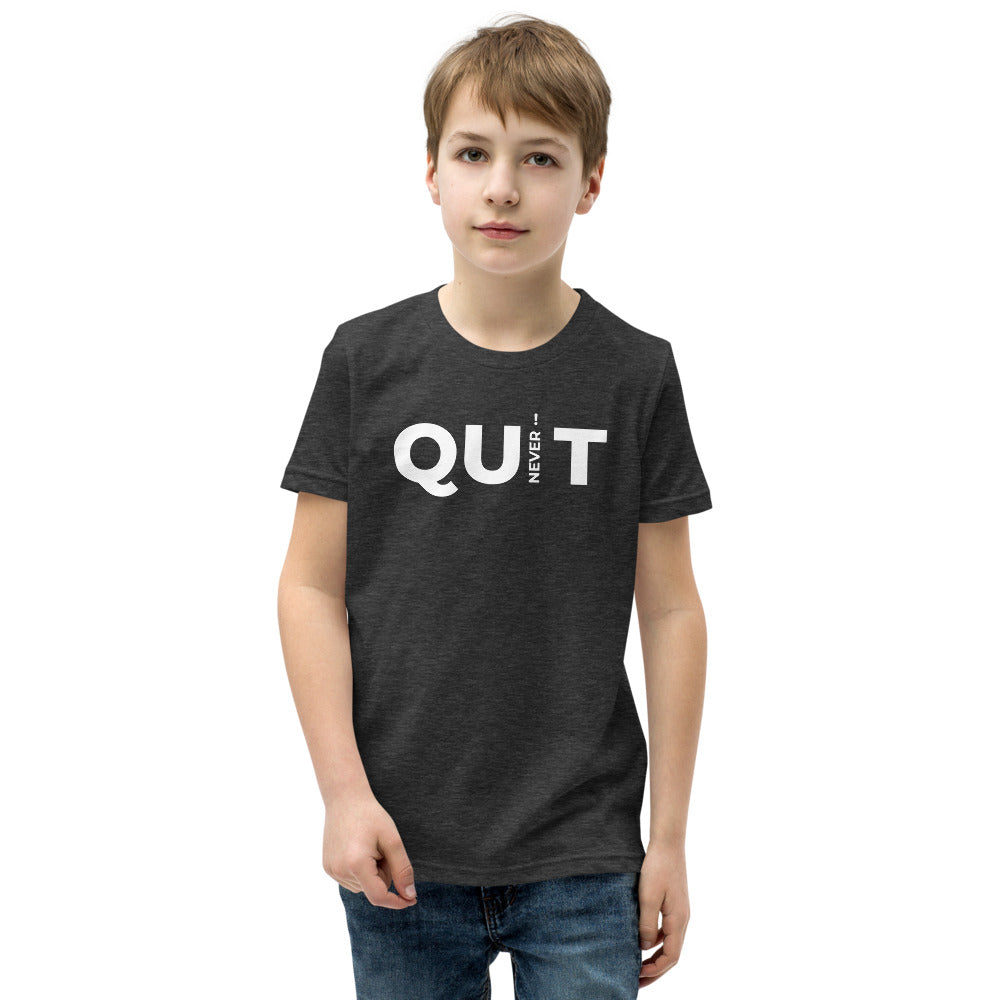 Never Quit Youth Short Sleeve T-Shirt