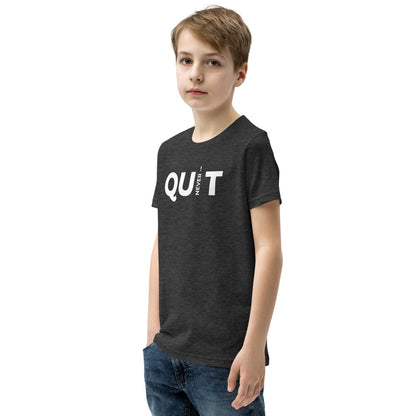 Never Quit Youth Short Sleeve T-Shirt