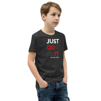 Just Dont Quit Youth Short Sleeve T-Shirt