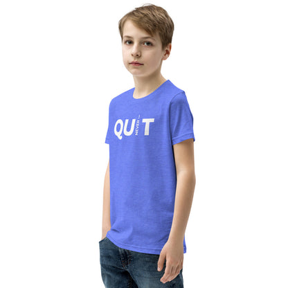 Never Quit Youth Short Sleeve T-Shirt