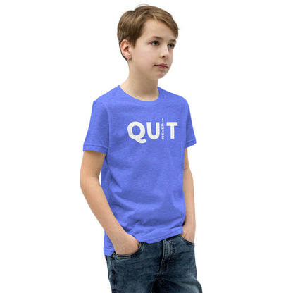 Never Quit Youth Short Sleeve T-Shirt