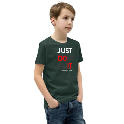 Just Dont Quit Youth Short Sleeve T-Shirt