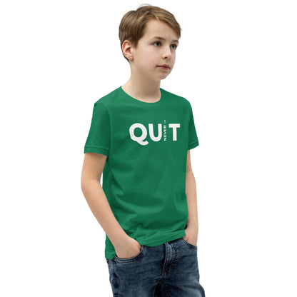 Never Quit Youth Short Sleeve T-Shirt