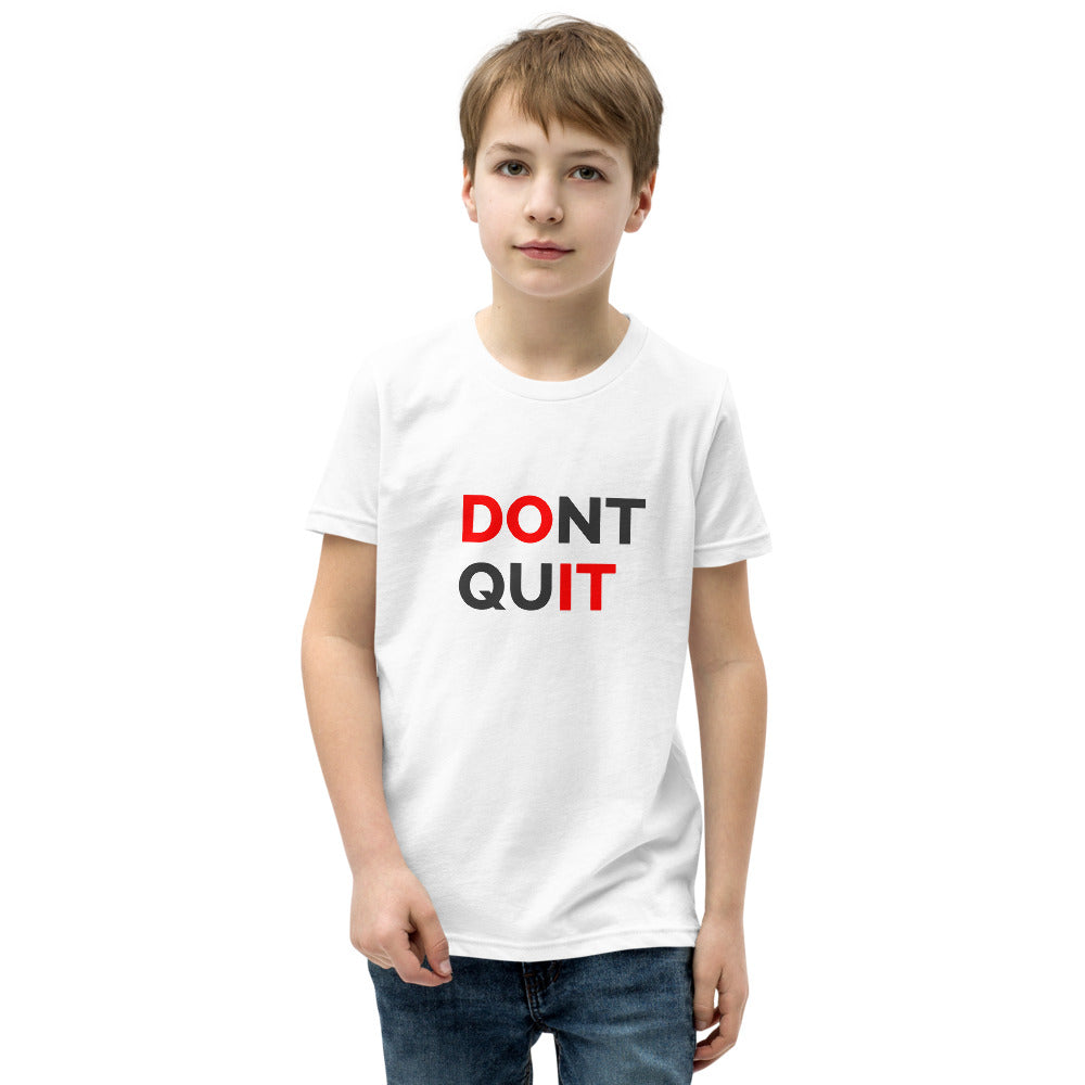 Just Dont Quit Youth Short Sleeve T-Shirt